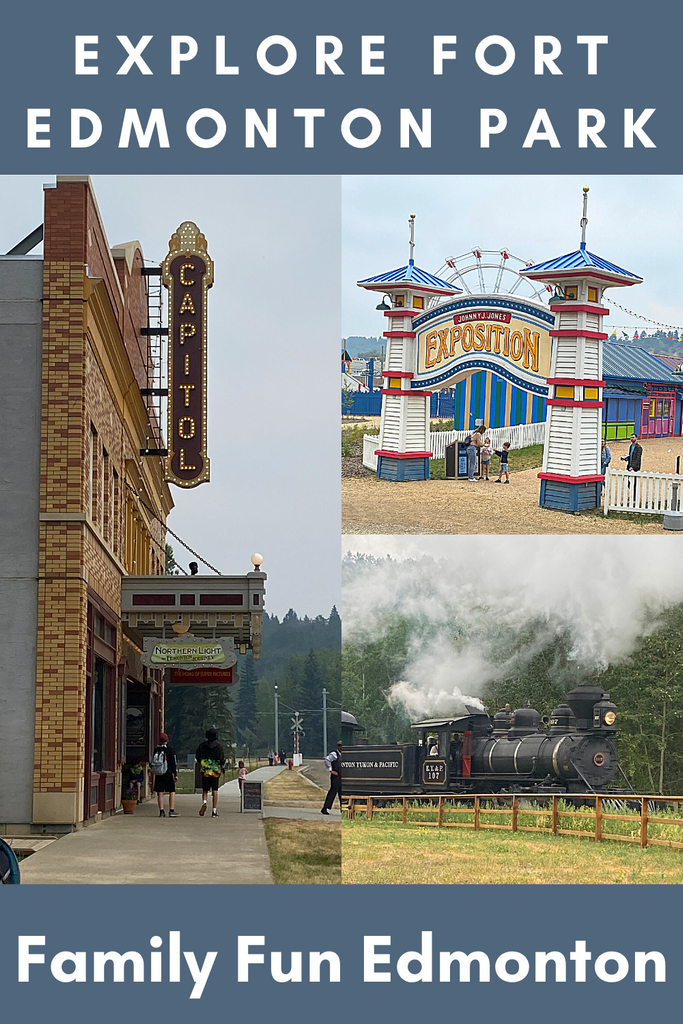 Fort Edmonton Park | Explore YEG